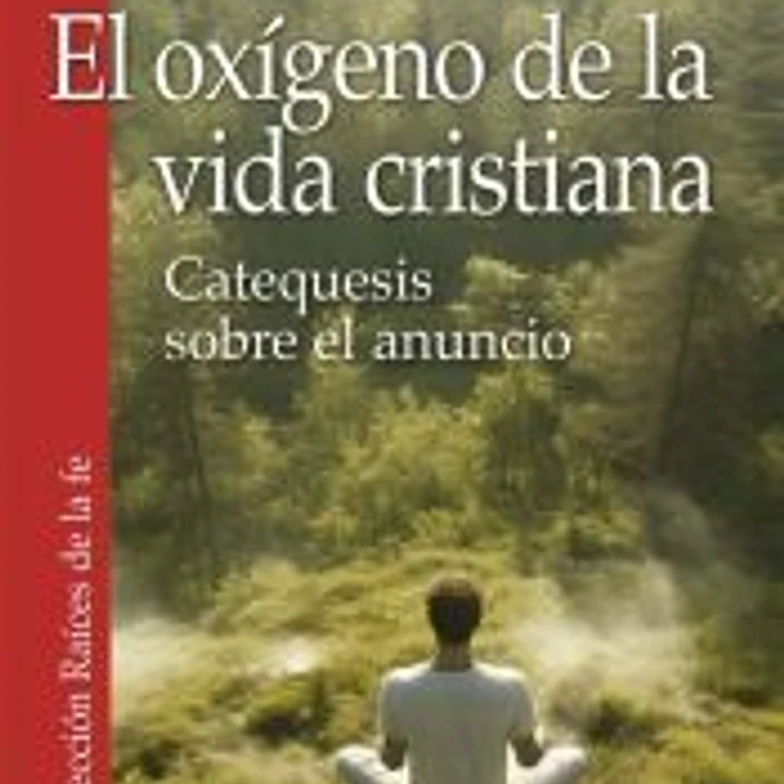 El oxígeno de la vida cristiana 1