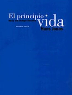 El principio de vida : hacia una biología filosófica