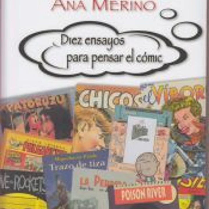 Diez ensayos para pensar el cómic 1