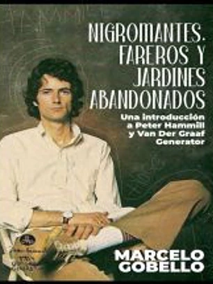 Nigromantes, Fareros Y Jardines Abandonados