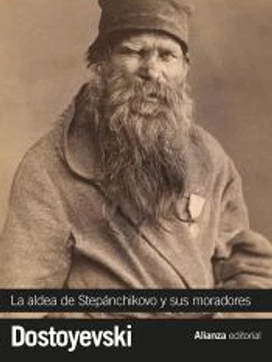 La aldea de Stepánchikovo y sus moradores