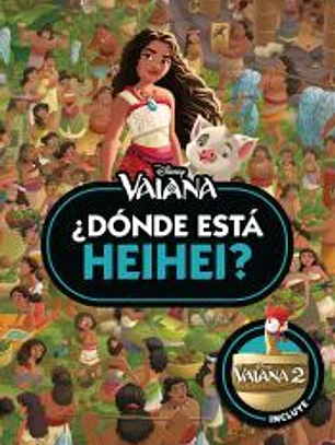 Vaiana. ¿Dónde está Heihei?