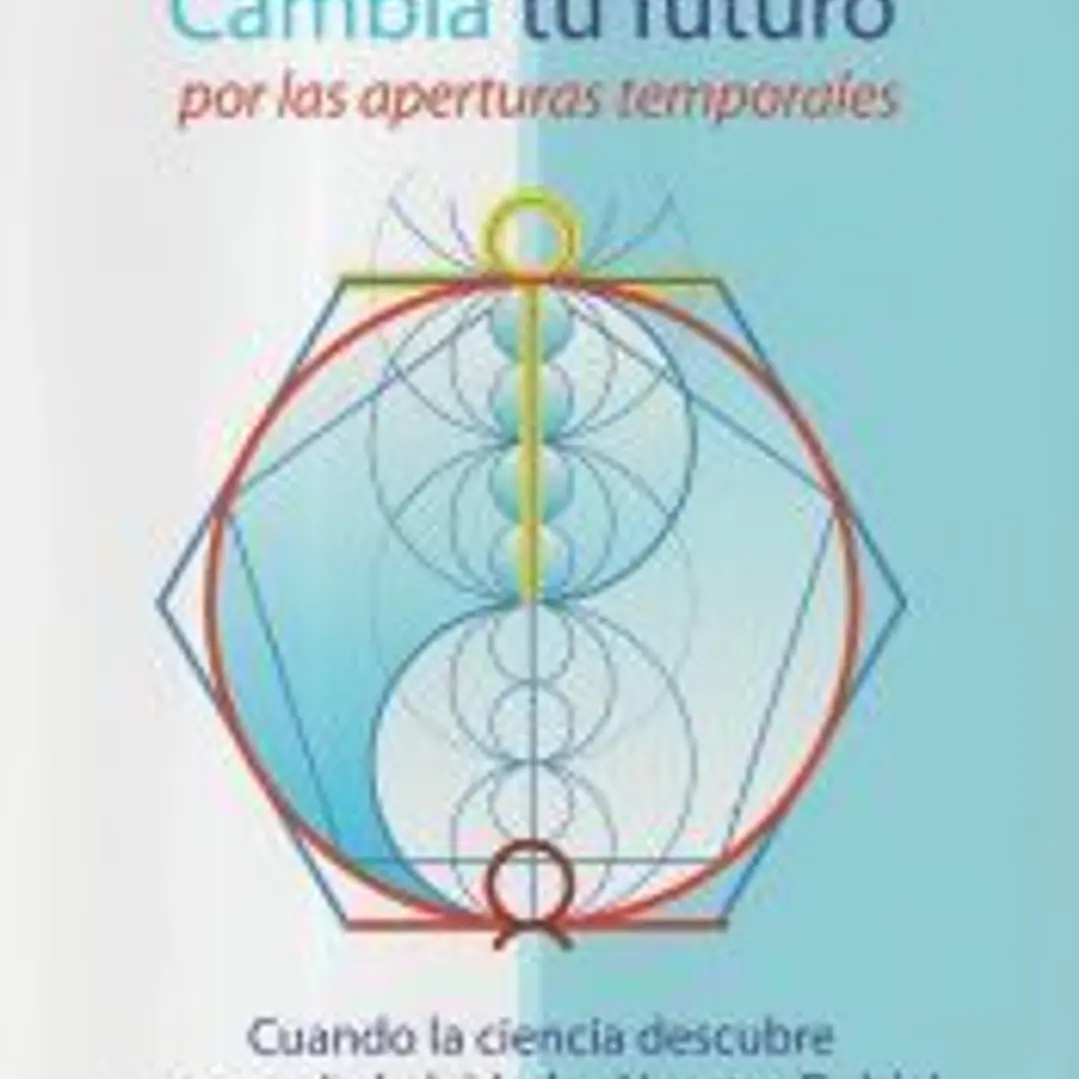 Cambia tu futuro por las aperturas temporales 1