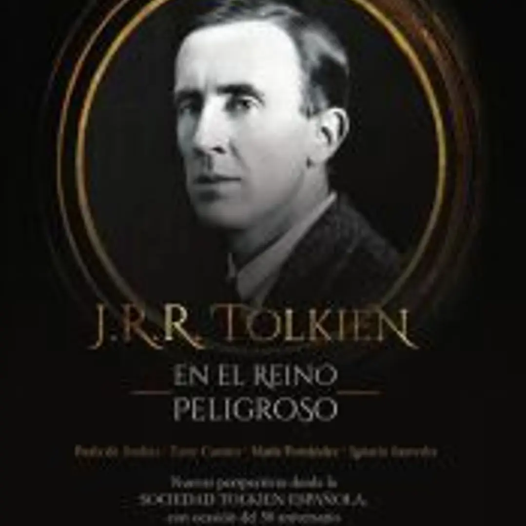 J.R.R. Tolkien en el Reino Peligroso 1
