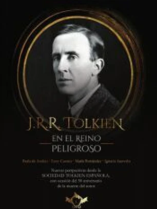 J.R.R. Tolkien en el Reino Peligroso