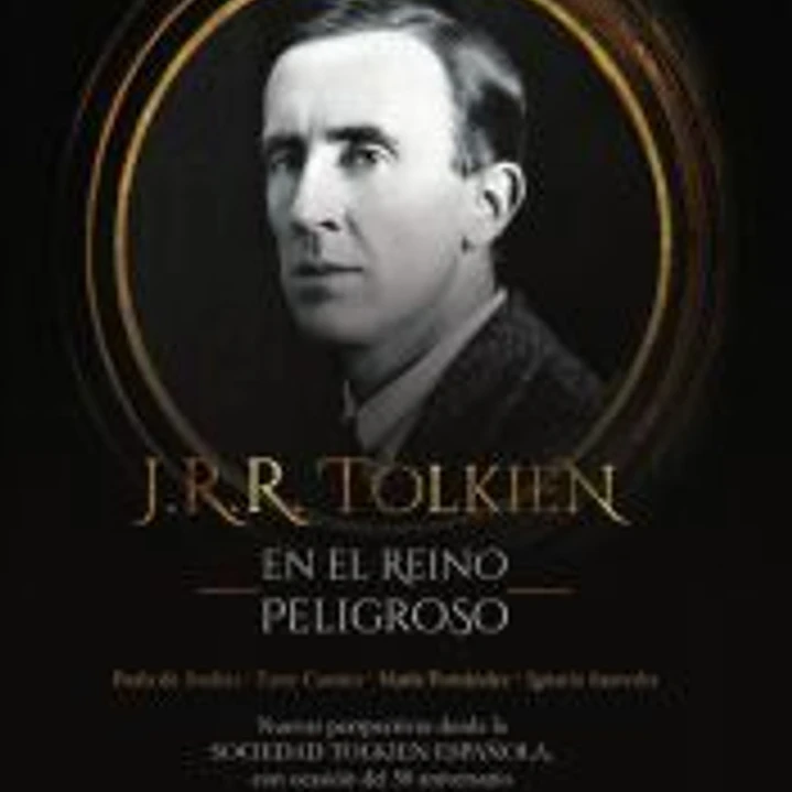 J.R.R. Tolkien en el Reino Peligroso 1