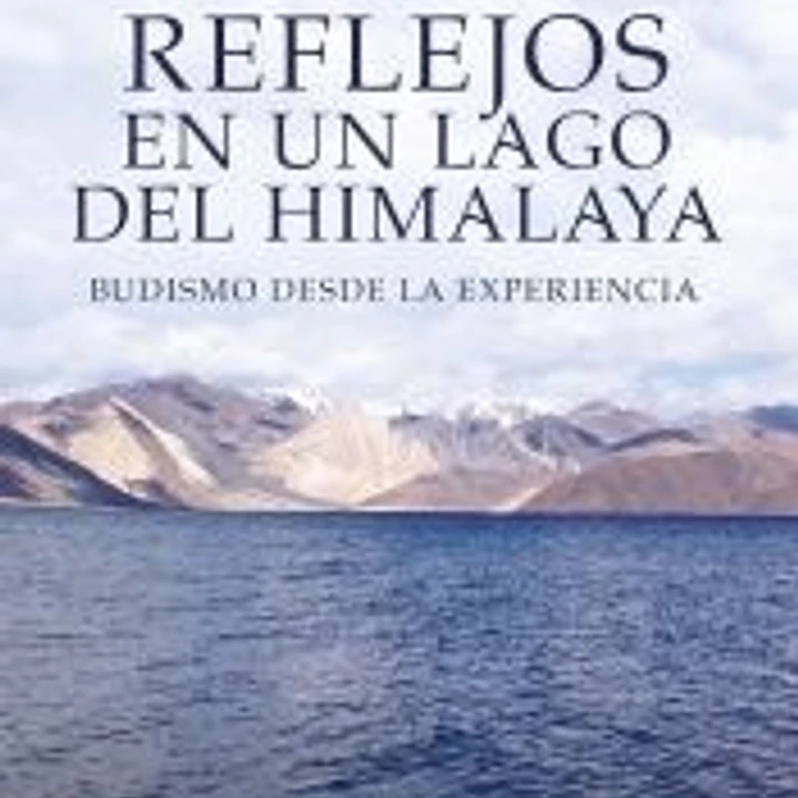 Reflejos en un lago del Himalaya 1
