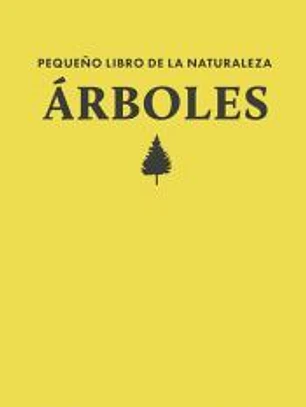 Pequeño libro de la naturaleza. Árboles