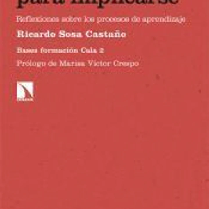 Aprender para implicarse: Reflexiones sobre los procesos de aprendizaje 1