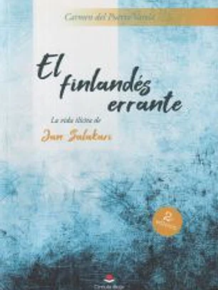 El finlandés errante: La vida ilícita de Jan Salakari