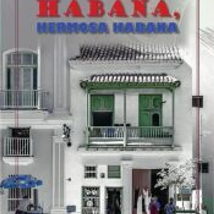 Habana, hermosa Habana 1