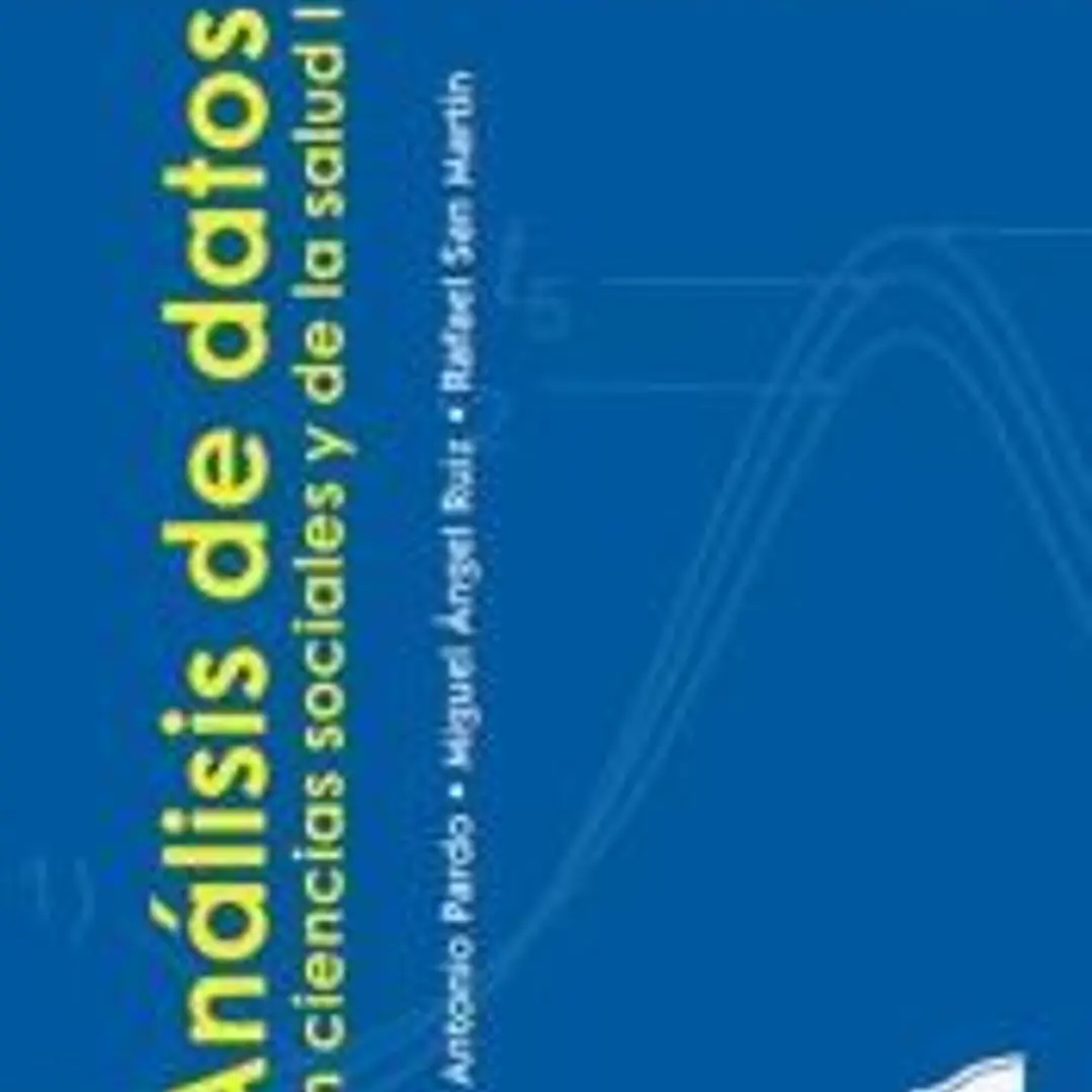 Análisis de datos I : en ciencias sociales y de la salud 1