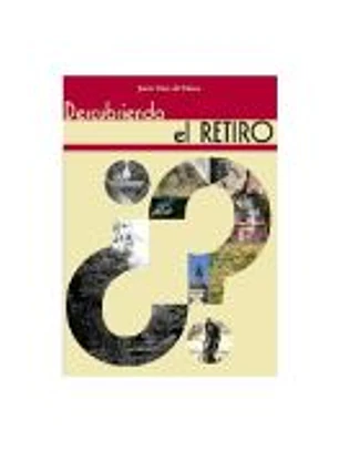 Descubriendo el Retiro