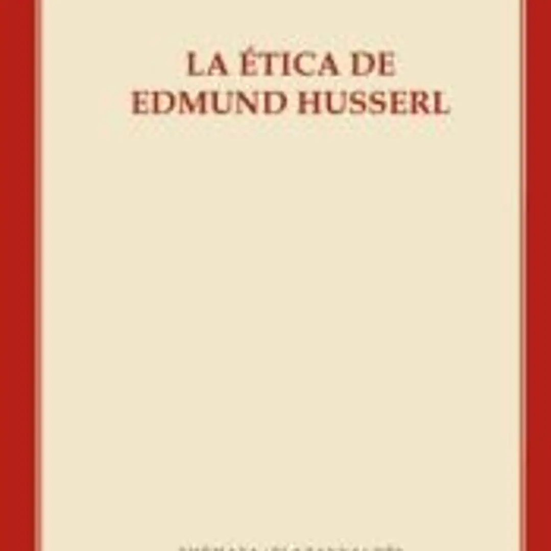 LA ÉTICA DE EDMUND HUSSERL 1