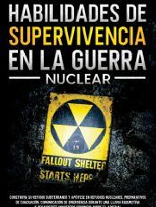 Habilidades De Supervivencia En La Guerra Nuclear
