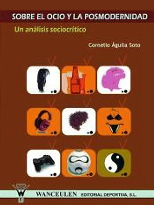 Sobre el ocio y la posmodernidad