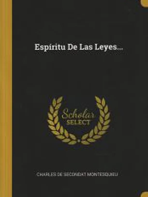 Espíritu De Las Leyes...