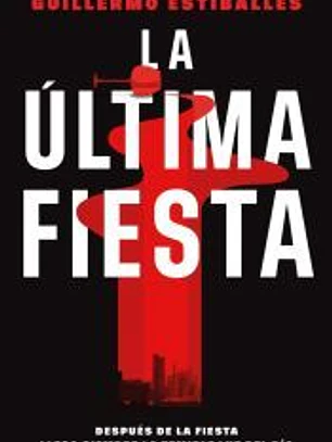 La última fiesta