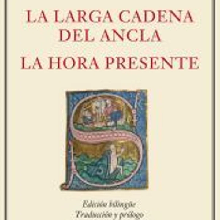 La larga cadena del ancla y La hora presente 1