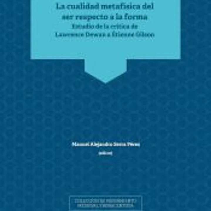 LA CUALIDAD METAFISICA DEL SER RESPECTO A LA FORMA 1
