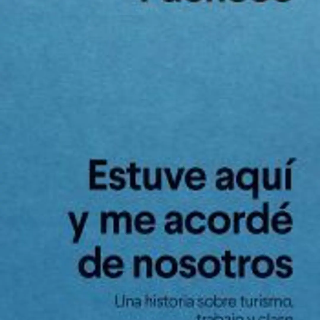 Estuve aquí y me acordé de nosotros 1