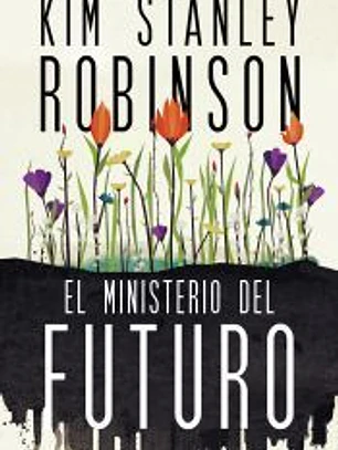 El Ministerio del Futuro (NE)