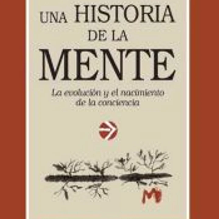 UNA HISTORIA DE LA MENTE 1