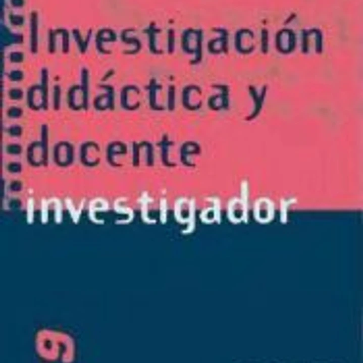 Investigación didáctica y docente investigador 1