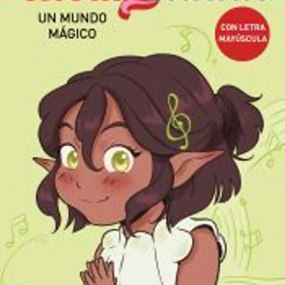 Encanthadas 3. Un mundo mágico 1