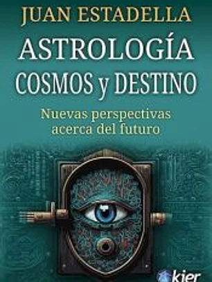Astrología, cosmos y destino
