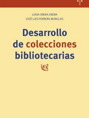 Desarrollo de colecciones bibliotecarias
