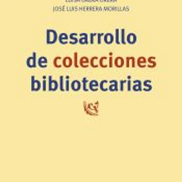 Desarrollo de colecciones bibliotecarias 1
