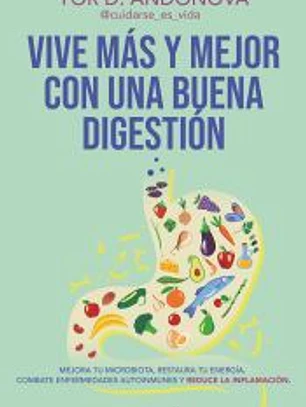 Vive más y mejor con una buena digestión