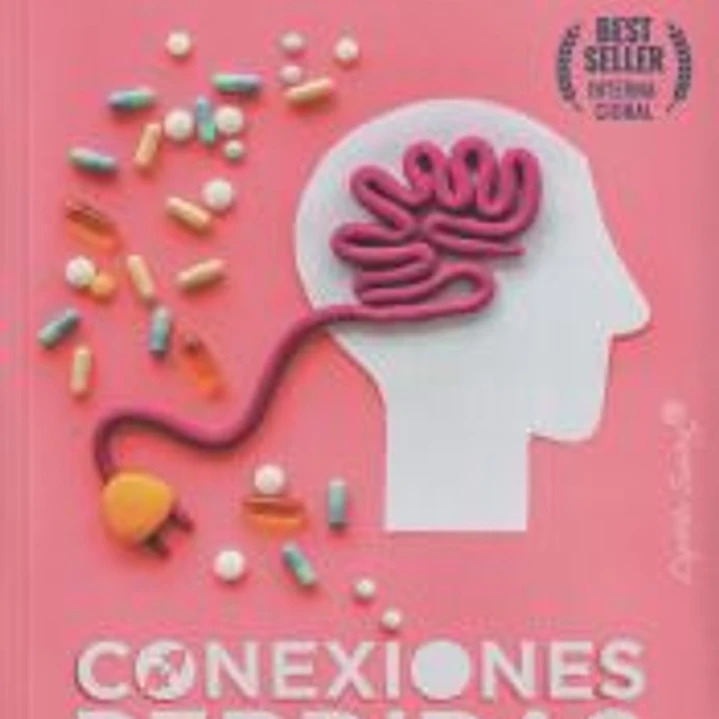 CONEXIONES PERDIDAS . Causas reales y soluciones inesperadas para la depresión 1