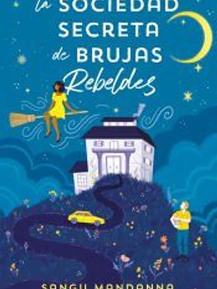 La Sociedad Secreta de Brujas Rebeldes