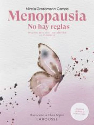 Menopausia. No hay reglas