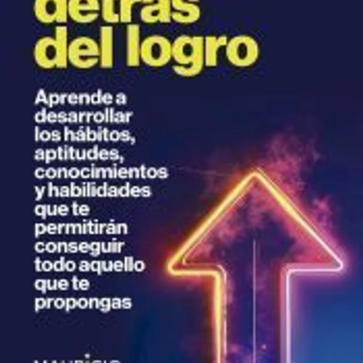 La ciencia detrás del logro 1