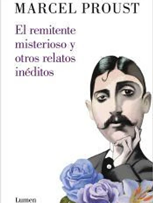 El remitente misterioso y otros relatos inéditos