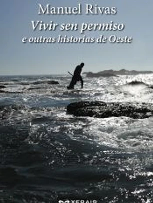 Vivir sen permiso e outras historias de Oeste