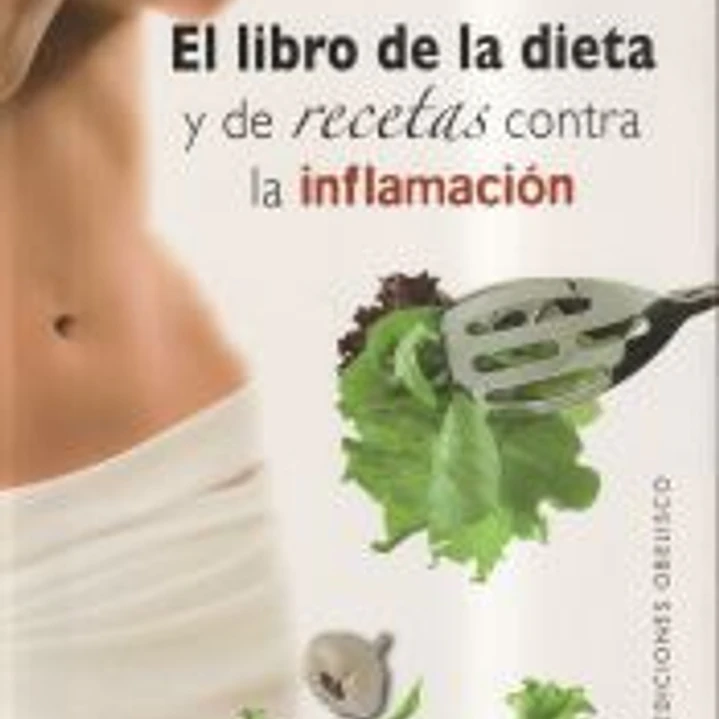 Libro de la dieta y de recetas contra la inflamación 1