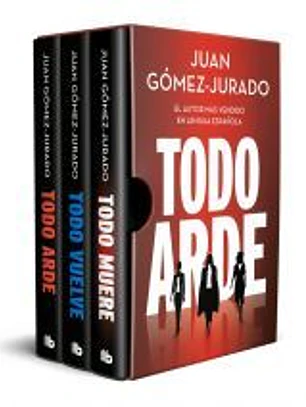 Estuche Todo arde (contiene: Todo arde | Todo vuelve | Todo muere)