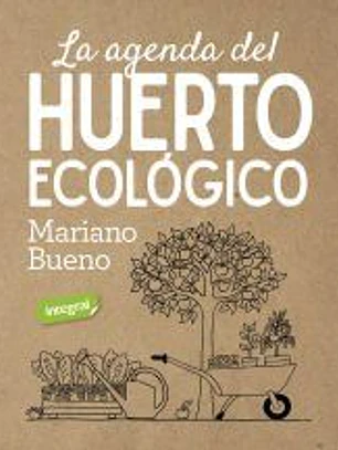 La agenda del huerto ecologico