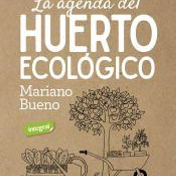 La agenda del huerto ecologico 1