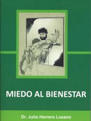 Miedo al bienestar