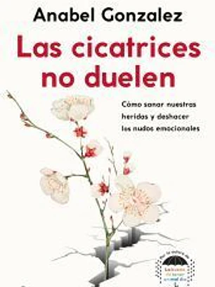 Las cicatrices no duelen
