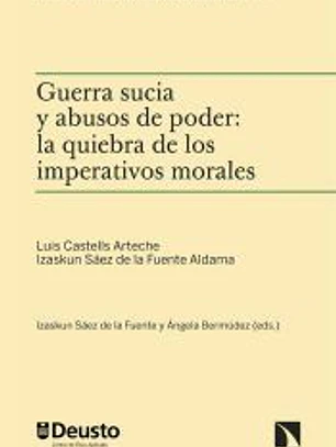 Guerra sucia y abusos de poder: la quiebra de los imperativos morales