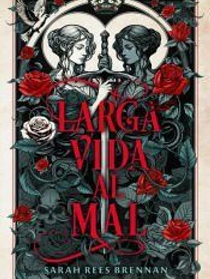 Larga vida al mal