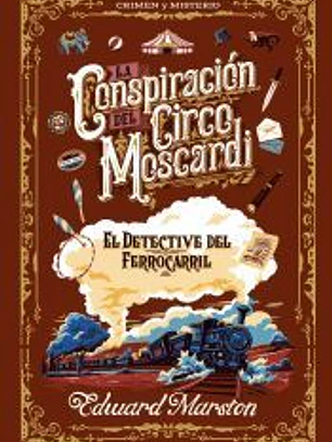 La conspiración del Circo Moscardi