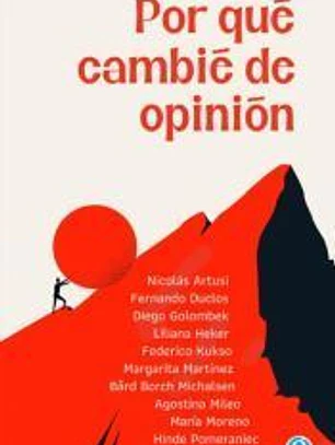Por qué cambié de opinión