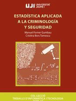 Estadística aplicada a la criminología y seguridad